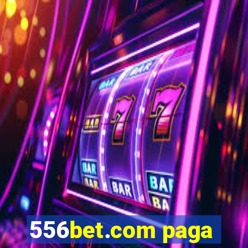 556bet.com paga